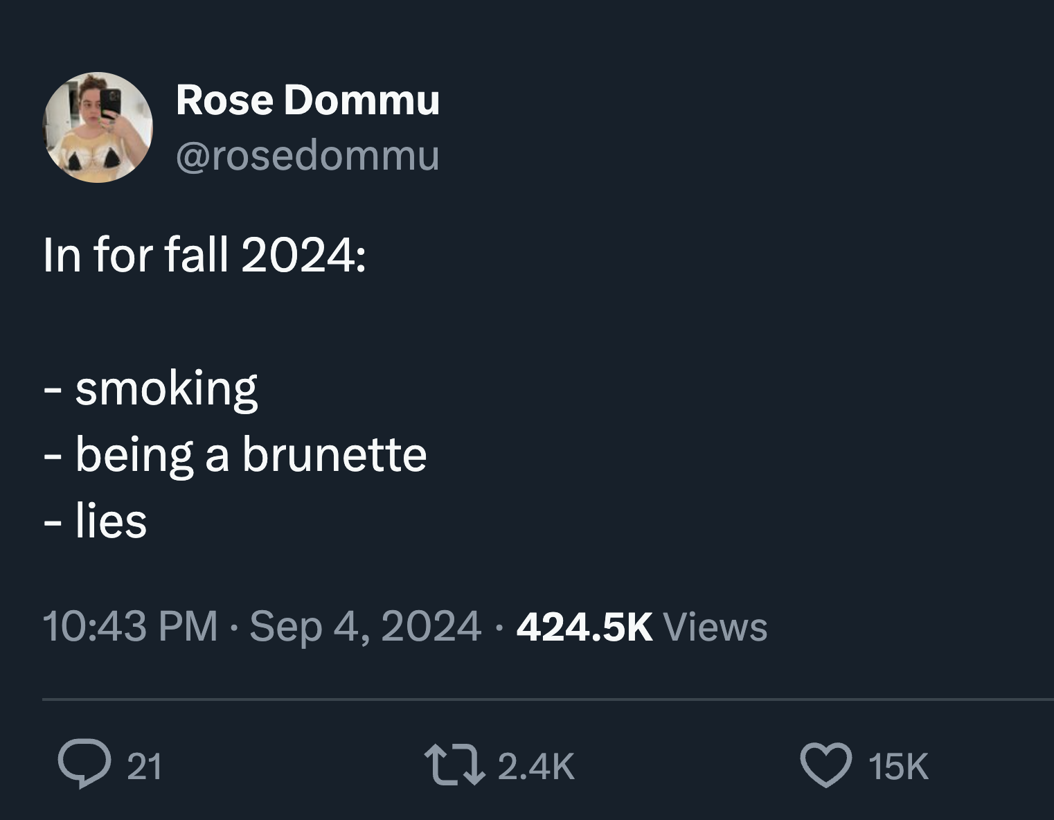 screenshot - Rose Dommu In for fall 2024 smoking being a brunette lies Views > 21 15K